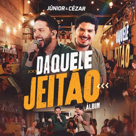 Arte de divulgação do álbum Daquele Jeitão, de Júnior e Cézar