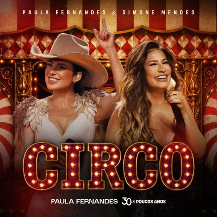 Arte de divulgação da música Circo com Paula Fernandes e Simone Mendes